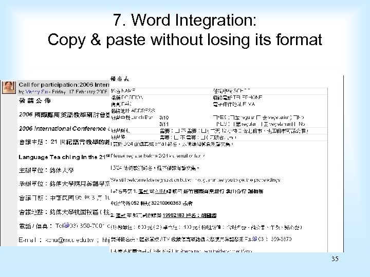 7. Word Integration: Copy & paste without losing its format 35 