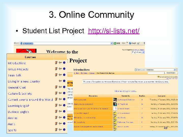 3. Online Community • Student List Project http: //sl-lists. net/ 49 