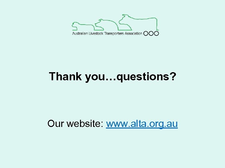 Thank you…questions? Our website: www. alta. org. au 