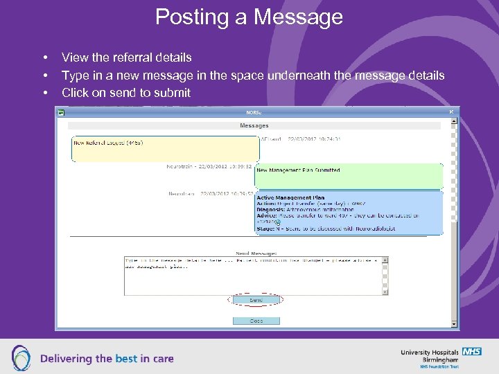 Posting a Message • • • View the referral details Type in a new