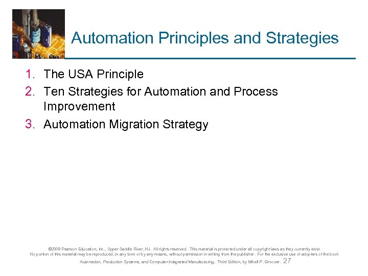 Automation Principles and Strategies 1. The USA Principle 2. Ten Strategies for Automation and