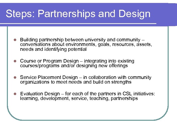 Steps: Partnerships and Design l Building partnership between university and community – conversations about