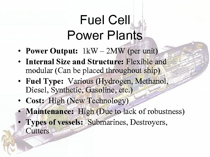 Fuel Cell Power Plants • Power Output: 1 k. W – 2 MW (per