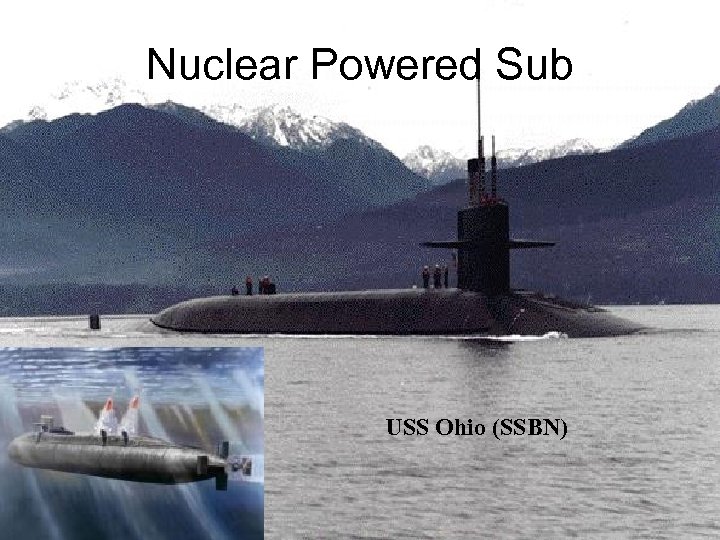 Nuclear Powered Sub USS Ohio (SSBN) 