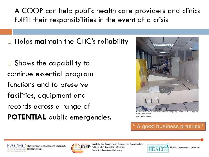 A COOP can help public health care providers and clinics fulfill their responsibilities in