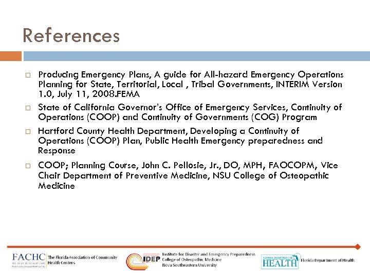 References Producing Emergency Plans, A guide for All-hazard Emergency Operations Planning for State, Territorial,