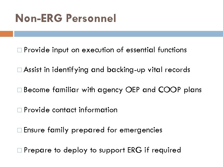 Non-ERG Personnel Provide Assist input on execution of essential functions in identifying and backing-up
