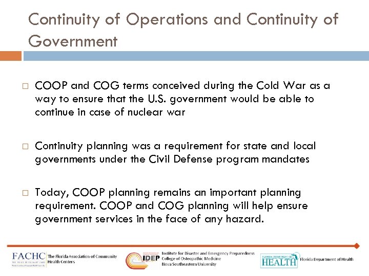 Continuity of Operations and Continuity of Government COOP and COG terms conceived during the