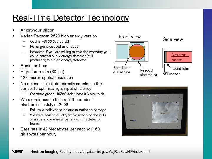 Real-Time Detector Technology • • Amorphous silicon Varian Paxscan 2520 high energy version –