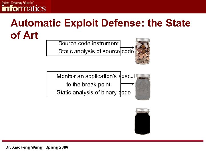 Automatic Exploit Defense: the State of Art Source code instrument Static analysis of source