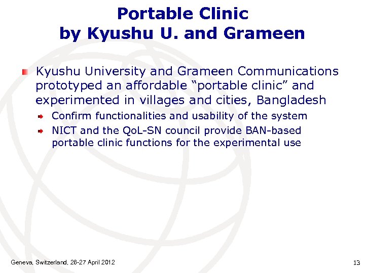 Portable Clinic by Kyushu U. and Grameen Kyushu University and Grameen Communications prototyped an