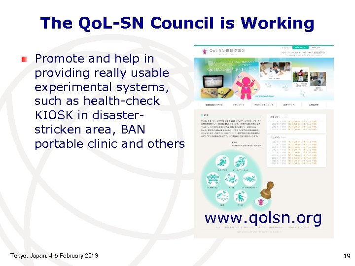 The Qo. L-SN Council is Working Promote and help in providing really usable experimental