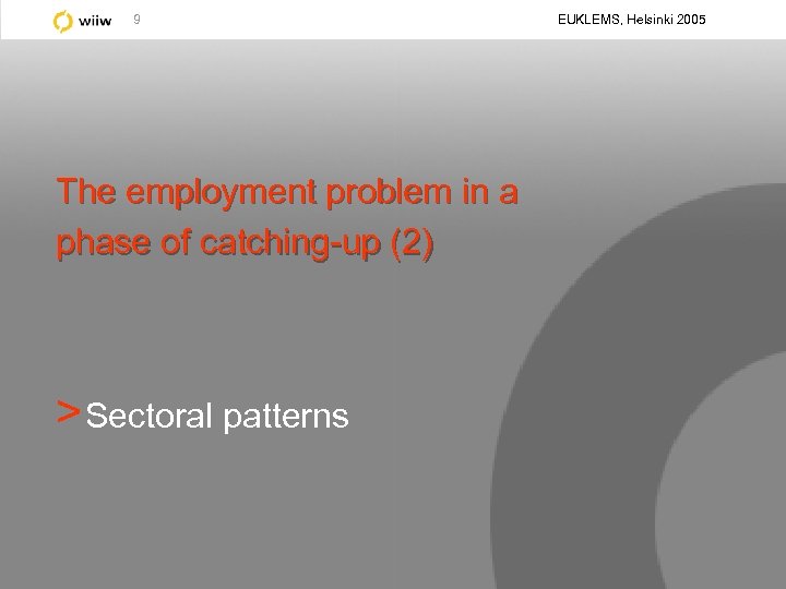 9 The employment problem in a phase of catching-up (2) > Sectoral patterns EUKLEMS,