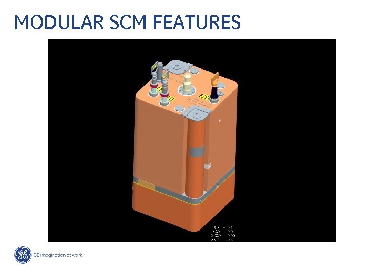 MODULAR SCM FEATURES 