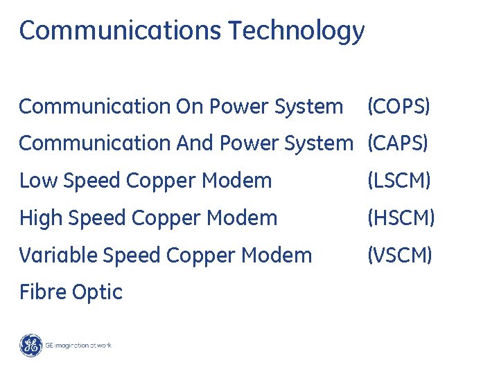 Communications Technology Communication On Power System (COPS) Communication And Power System (CAPS) Low Speed