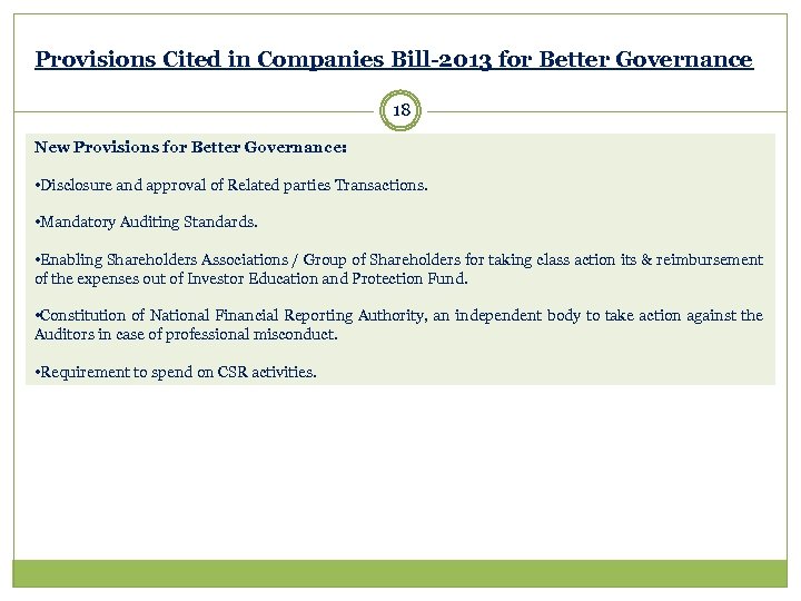 Provisions Cited in Companies Bill-2013 for Better Governance 18 New Provisions for Better Governance: