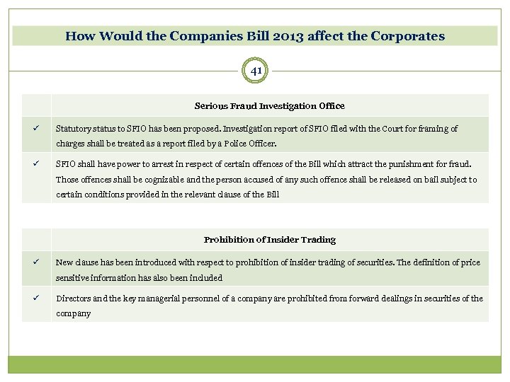How Would the Companies Bill 2013 affect the Corporates 41 Serious Fraud Investigation Office