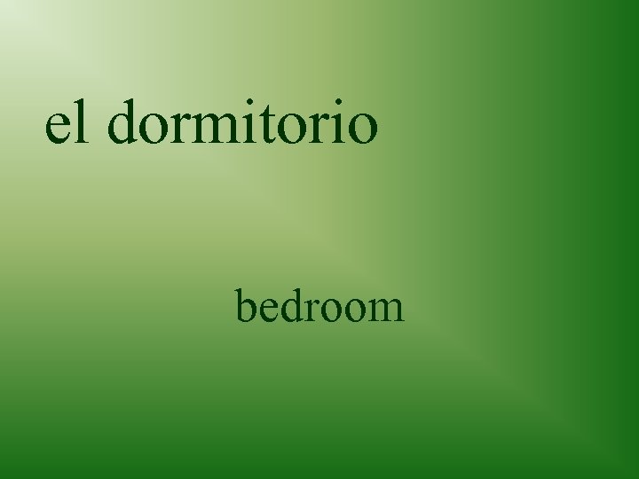 el dormitorio bedroom 