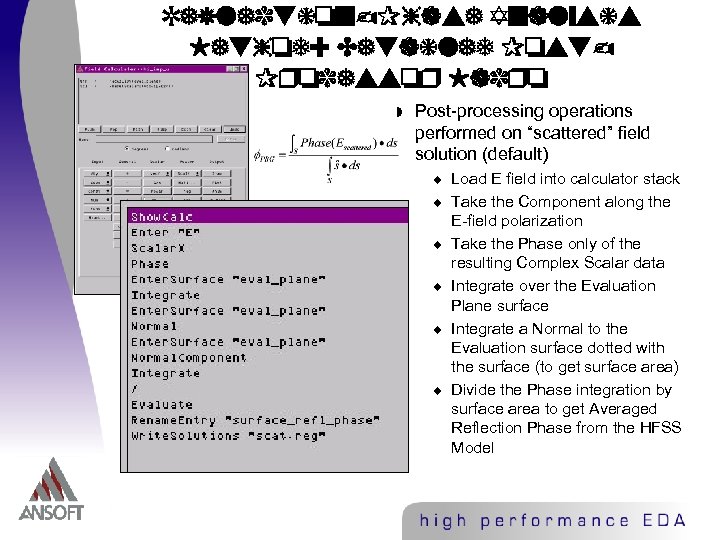 Reflection-Phase Analysis Method: Detailed Post. Processor Macro w Post-processing operations performed on “scattered” field