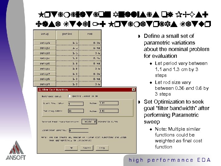 Optimization Analysis of PBGs: Case Study 1: Optimetrics Setup w Define a small set