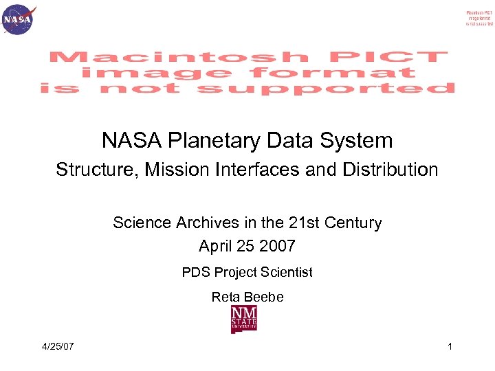 NASA Planetary Data System Structure, Mission Interfaces and Distribution Science Archives in the 21