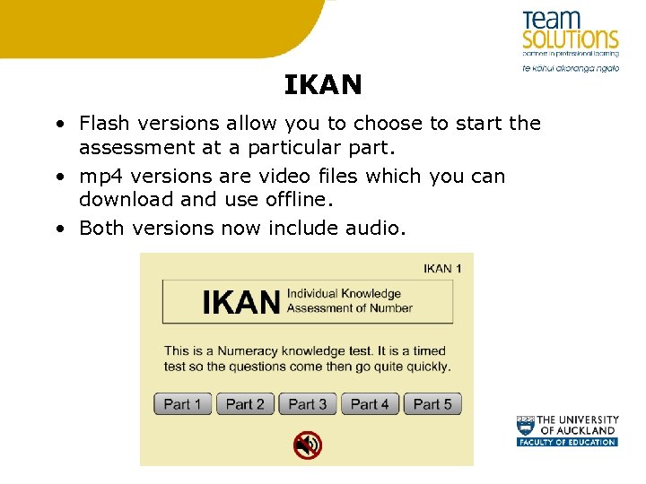 IKAN • Flash versions allow you to choose to start the assessment at a