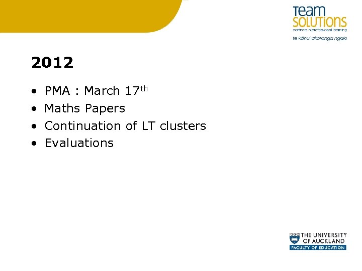 2012 • • PMA : March 17 th Maths Papers Continuation of LT clusters