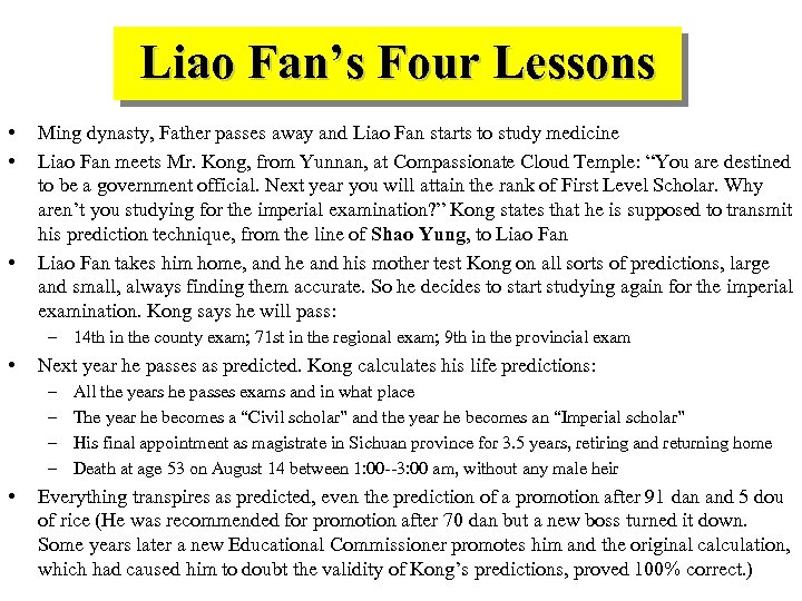 Liao Fan’s Four Lessons • • • Ming dynasty, Father passes away and Liao