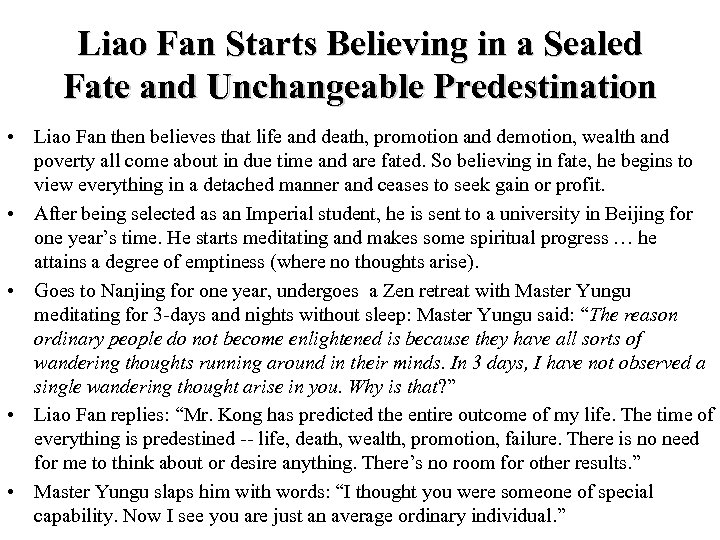 Liao Fan Starts Believing in a Sealed Fate and Unchangeable Predestination • Liao Fan