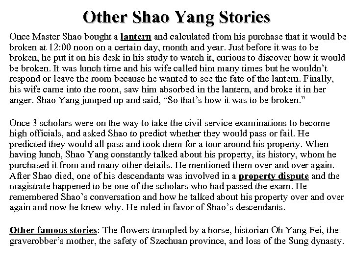 Other Shao Yang Stories Once Master Shao bought a lantern and calculated from his