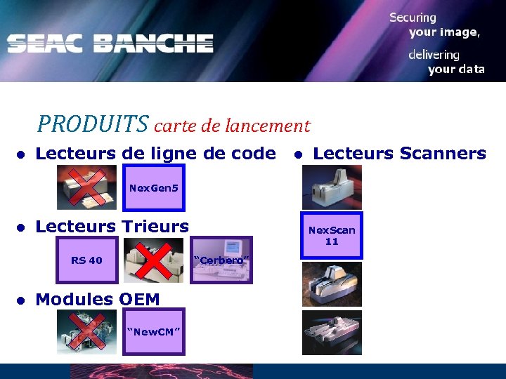 PRODUITS carte de lancement l Lecteurs de ligne de code l Lecteurs Scanners Nex.