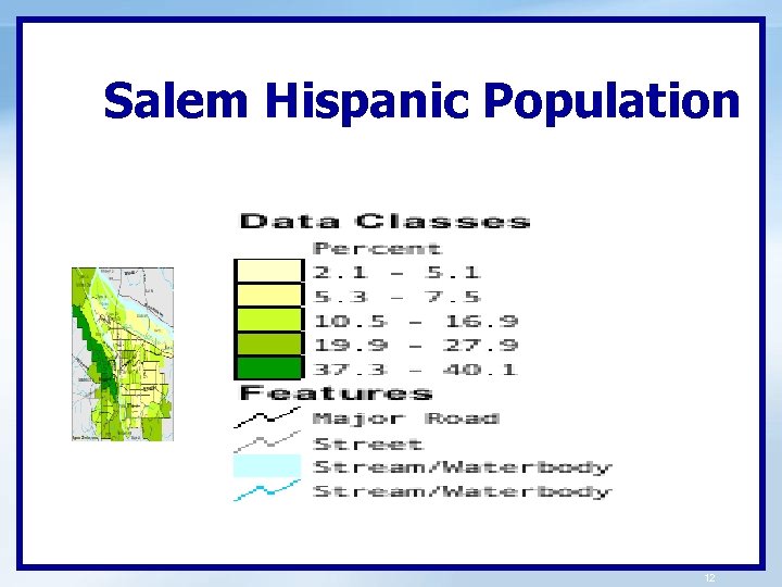 Salem Hispanic Population 12 