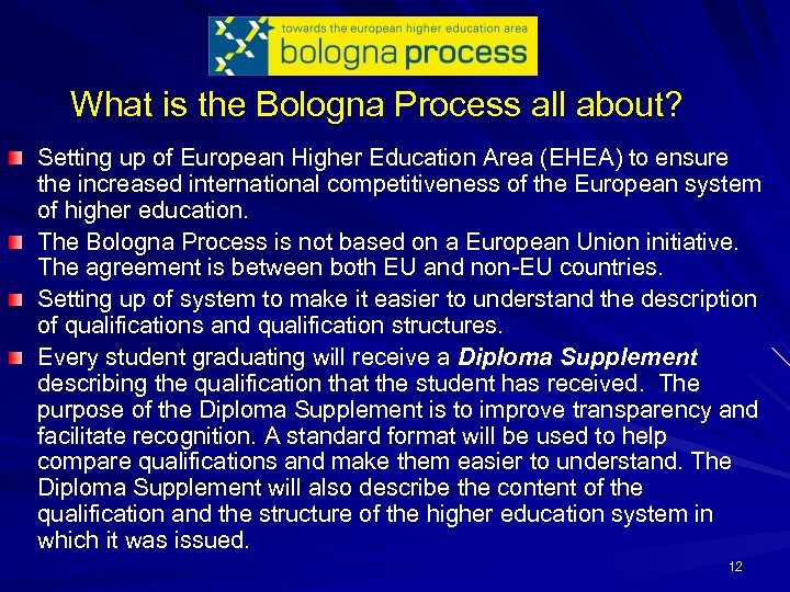 What is the Bologna Process all about? Setting up of European Higher Education Area