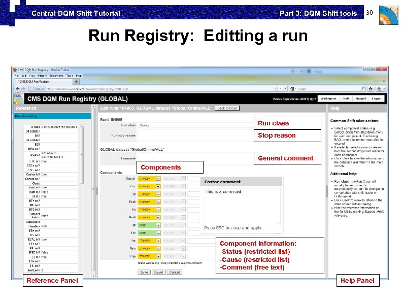 Part 3: DQM Shift tools Central DQM Shift Tutorial 30 Run Registry: Editting a
