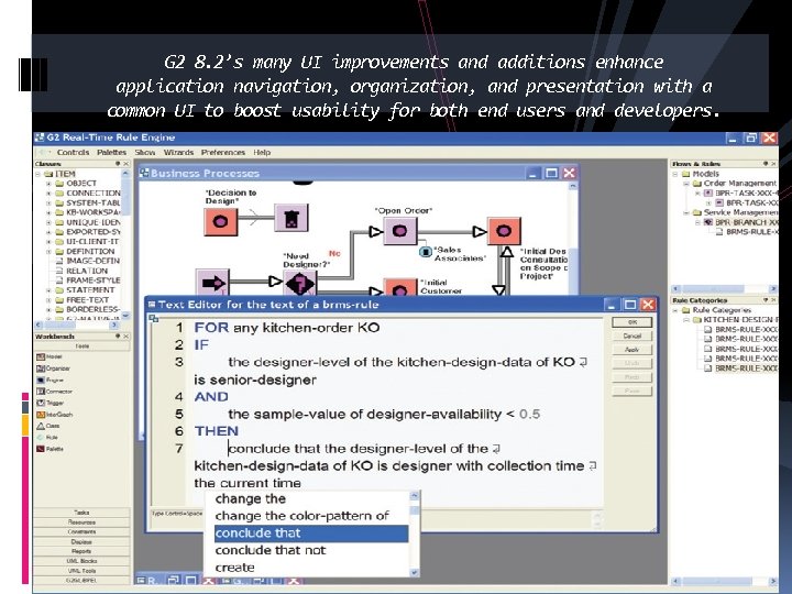 G 2 8. 2’s many UI improvements and additions enhance application navigation, organization, and