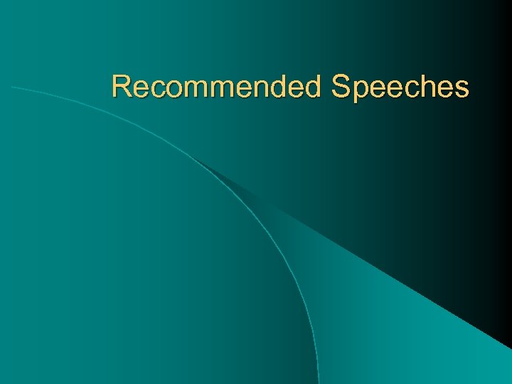 Recommended Speeches 