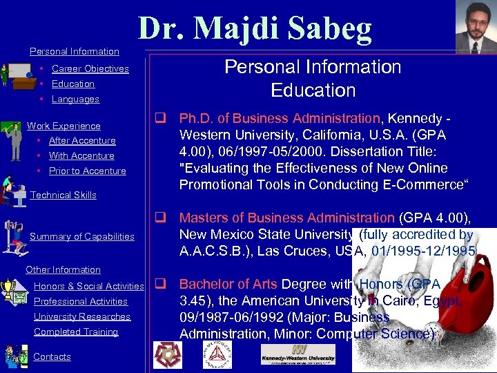 Dr. Majdi Sabeg Personal Information • Career Objectives • Education • Languages Work Experience