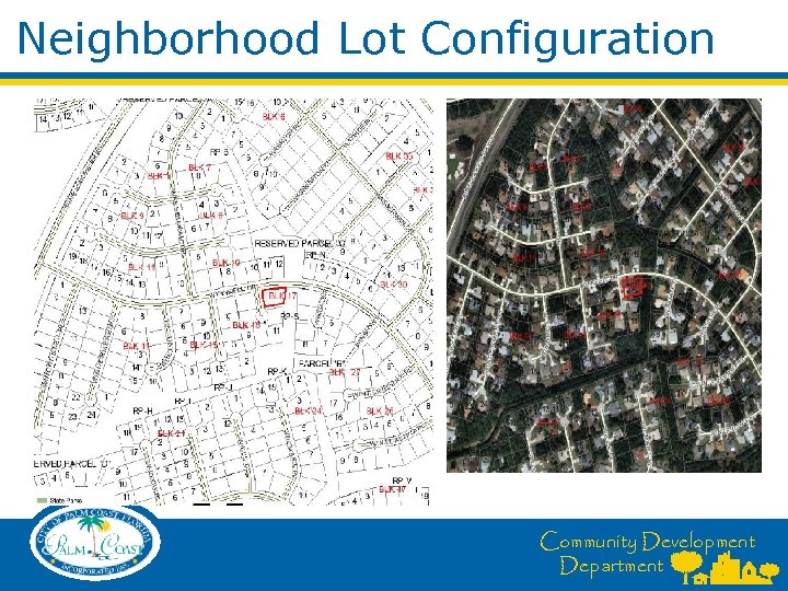Neighborhood Lot Configuration Community Development Department 