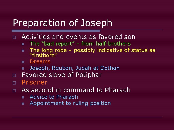 Preparation of Joseph o Activities and events as favored son n n o o