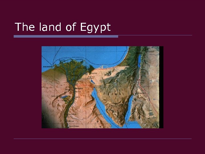 The land of Egypt 