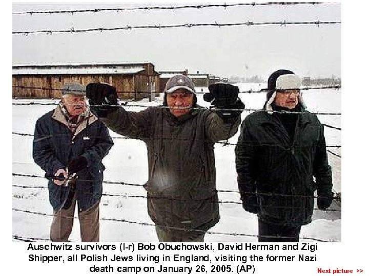 Auschwitz survivors (l-r) Bob Obuchowski, David Herman and Zigi Shipper, all Polish Jews living