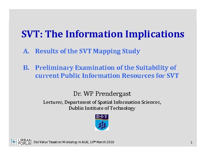SVT: The Information Implications A. Results of the SVT Mapping Study B. Preliminary Examination