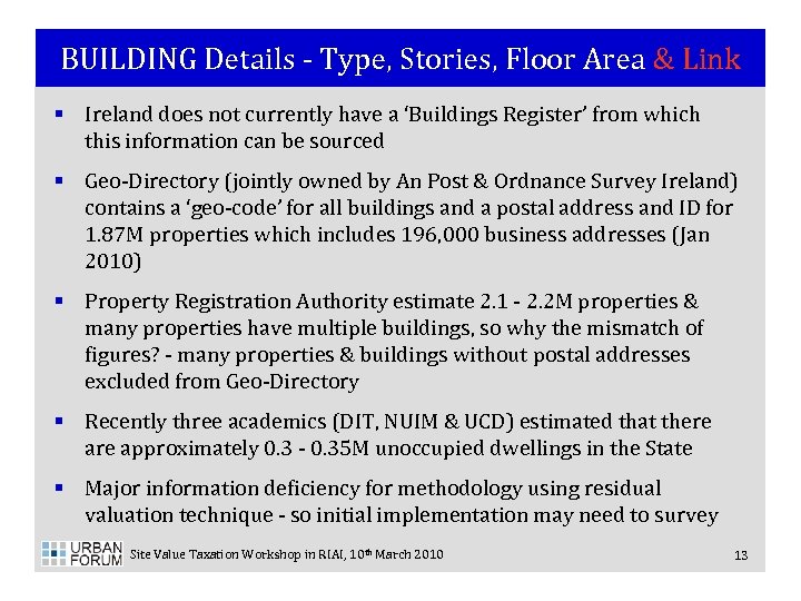BUILDING Details - Type, Stories, Floor Area & Link § Ireland does not currently
