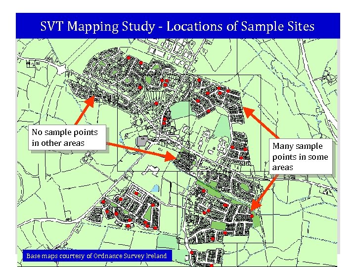 SVT Mapping Study - Locations of Sample Sites No sample points in other areas