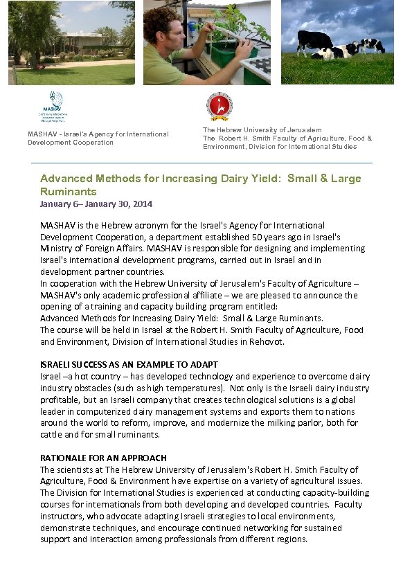 MASHAV - Israel's Agency for International Development Cooperation The Hebrew University of Jerusalem The