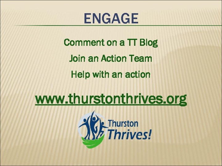 ENGAGE Comment on a TT Blog Join an Action Team Help with an action