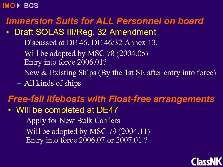 IMO BCS Immersion Suits for ALL Personnel on board • Draft SOLAS III/Reg. 32