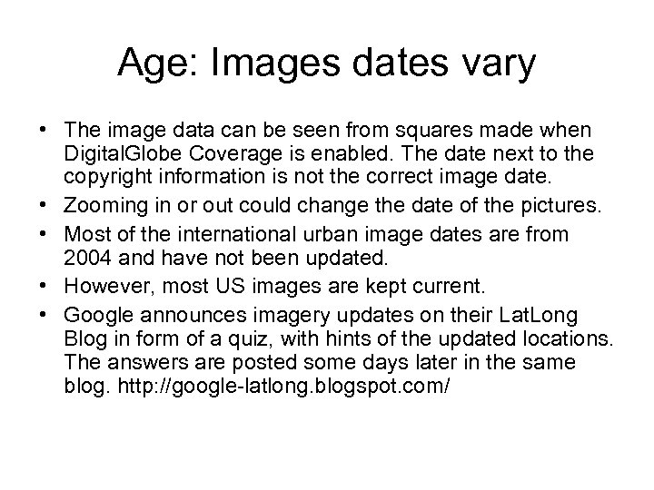 Age: Images dates vary • The image data can be seen from squares made