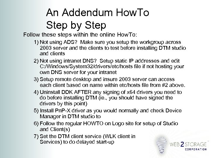 An Addendum How. To Step by Step Follow these steps within the online How.