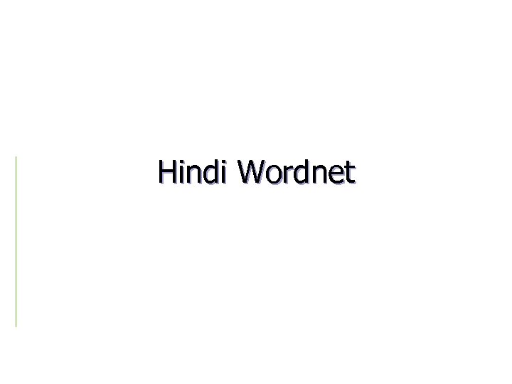 Hindi Wordnet 